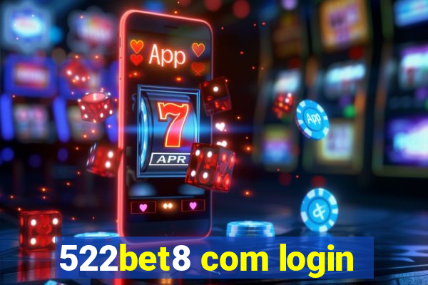 522bet8 com login